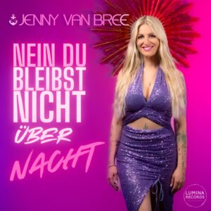 Cover - Jenny van Bree - Nein du bleibst nicht über Nacht
