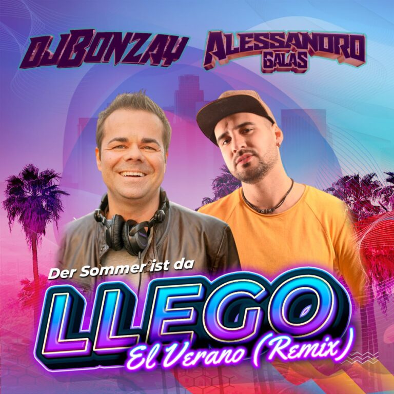 Alessandro Galas & DJ Bonzay - Llego el Verano (Der Sommer ist Da) Remix - Cover
