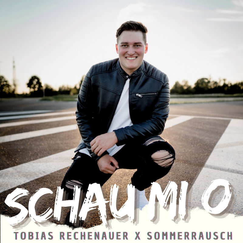 Tobias Rechenauer & Sommerrausch - Schau mi o